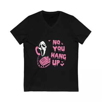 Scream No You Hang Up Unisex Jersey Short Sleeve V-Neck Tee • $26.07