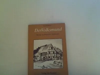 £7.09 • Buy Der Volksmund. Beiträge Zur Bergischen Volkskunde Halbach, Fritz: