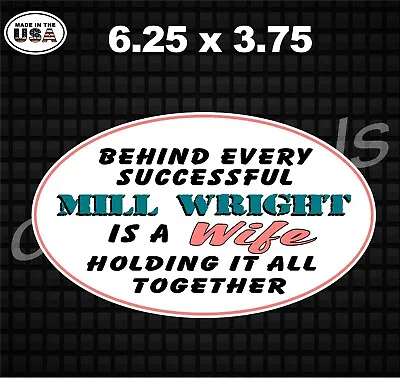 Successful Mill Wright Wife Stickers Keeping It Together Love Decale  • $6.99