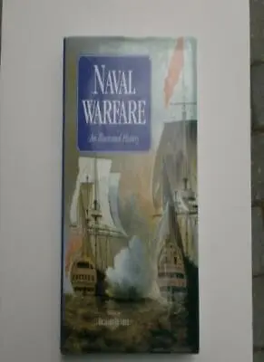 Naval Warfare An Illustrated History By Richard Humble • £3.50