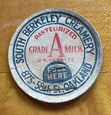 South Berkeley Creamery Oakland California Milk Bottle Cap • $9.99