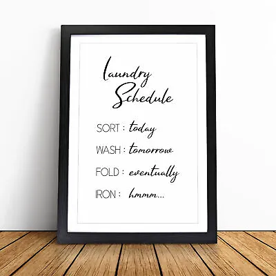 £12.95 • Buy Laundry Schedule Typography Framed Wall Art Print Large Picture Painting Poster