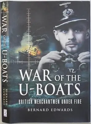 BRITISH MERCHANTMEN UNDER FIRE: WAR OF THE U-BOATS. WW2 Merchant Navy • $8.58