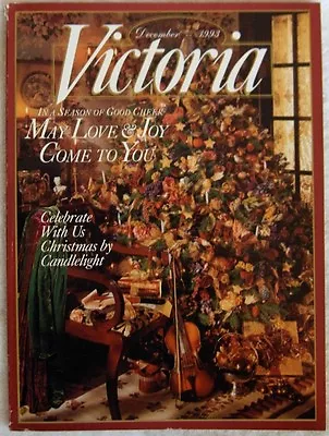 Victoria Magazine December 1993~May Love & Joy Come To You~Season Of Good Tiding • $10.99