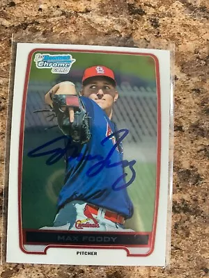 Max Foody Signed 2012 Bowman Draft Chrome Rc Auto St. Louis Cardinals BDPP87  • $5.99