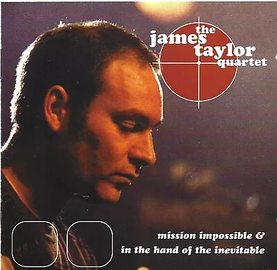 James Taylor Quartet - 'mission Impossible/in The Hand Of The Inevitable (cd)'. • £3.30