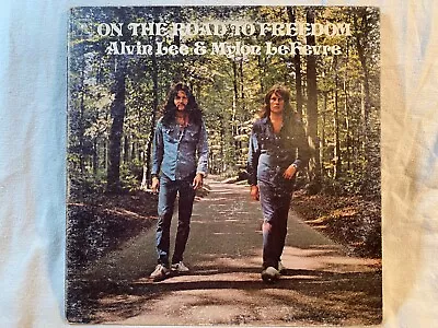 Alvin Lee & Mylon LeFevre On The Road To Freedom Vinyl LP Columbia Records 1973 • $9.99