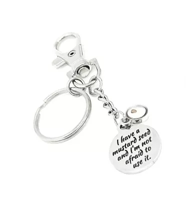 Mustard Seed Keychain I Have A Mustard Seed And I’m Not Afraid To Use It • $12.95