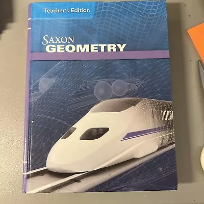 Saxon Geometry (1st Ed) Teachers Edition (cover Wear) • $150