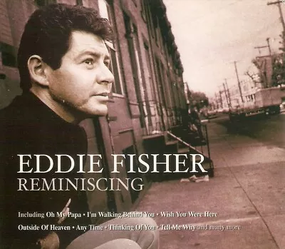 Eddie Fisher - Reminiscing (CD 2007) • £1.60