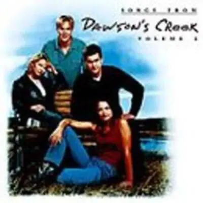 Various Artists : Songs From Dawson's Creek - Volume 2 CD (2001) Amazing Value • £2.28