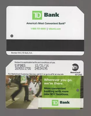 2015   TD  Bank    Metrocard Metro Card Exp2016 • $8