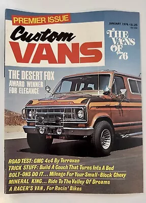 CUSTOM VANS Magazine- JANUARY1976-(PREMIERE ISSUE) • £40.21