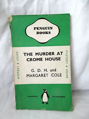 1942 Fourth Reprint Penguin - The Murder At Crome House By G. D. H. And M. Cole • £20