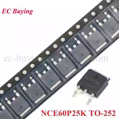 NCE60P25K P-Channel MOS FET -60V/-25A TO-252 New Original 10pcs • $5.44