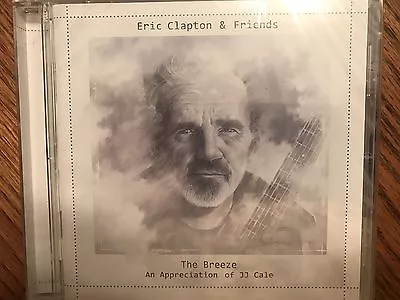 The Breeze: An Appreciation Of J.J. Cale By Eric Clapton (CD Jul-2014) New • $5.99