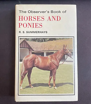 The Observer's Book Of Horses And Ponies By RS Summerhays No 9 1978 Dustcover • £4.95