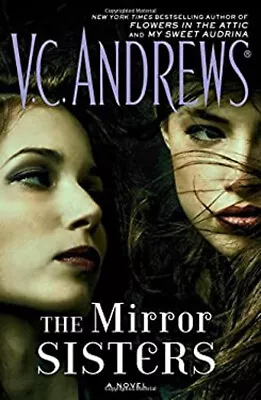 The Mirror Sisters Hardcover V. C. Andrews • $10.33