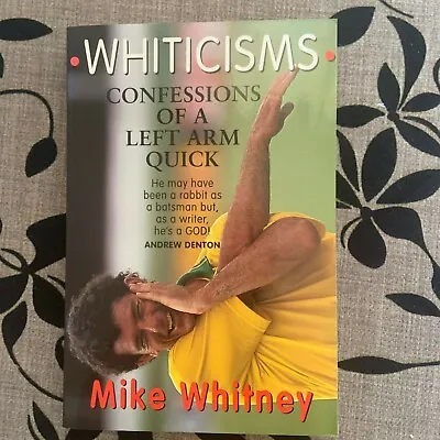 $17 • Buy Mike Whitney Signed Whiticism. 0330356240