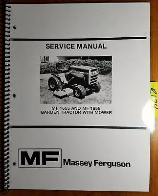 Massey Ferguson MF 1655 1855 Garden Tractor With Mower Service Manual 8/78 • $17.49