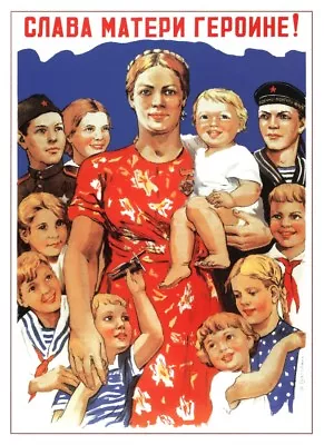 Glory To A Mother - A Heroine! Soviet Propaganda Poster Russian Child USSR 1944 • $29.95