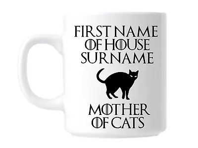 Personalised Game Of Thrones Mother Of Cats Animal Lover Gift Mug • £9.99