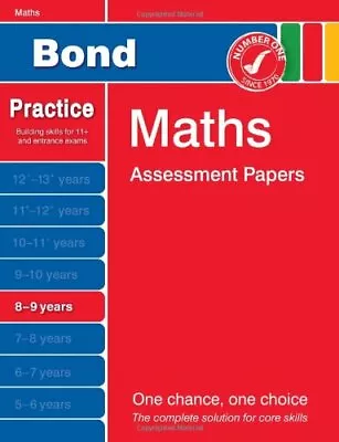 Bond Maths Assessment Papers 8-9 Years By J M Bond Andrew Baines • £15.70