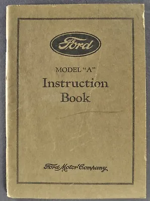 1928-late Ford Model A Instruction Book Car-Truck Excellent Orig-Not A Reprint • $103.96