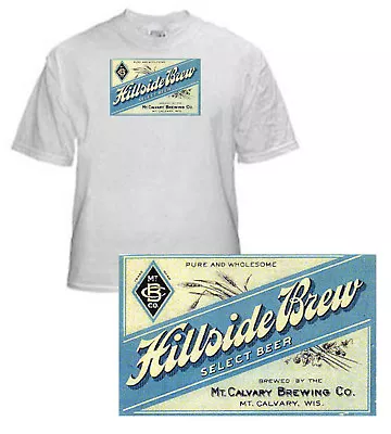 MT CALVARY BREWING HILLSIDE BREW BEER LABEL T SHIRT MT CALVARY WIS SMALL-XXXLG F • $13.99