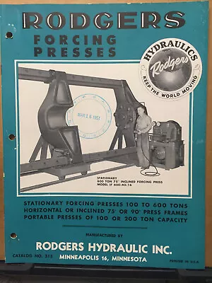 Vtg Rodgers Hydraulic Inc Catalog 1951 Forcing Presses Machine Tools • $16.98