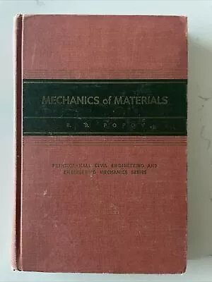 Mechanics Of Materials By E.P. Popov (HC 1961) Civil Engineering & Mechanics Se • $9