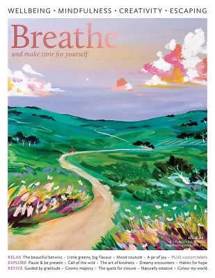 Breathe And Make Time Yourself Nature Garden Mindfulness Issue 44 2024 Magazine • $23.75