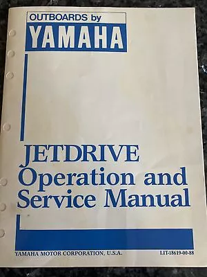 1989 Yamaha Outboards Service Manual Jetdrive Operation Service LIT-18619-00-88 • $19.50