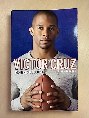 VICTOR CRUZ Momento De Gloria (Paperback Book) SPANISH EDITION New York Giants • $13.90