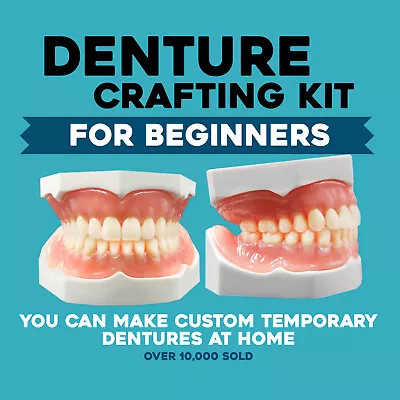 DIY Denture Kit For Beginners - Home Made Dentures Made Easy • $89