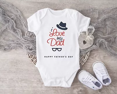 Personalised Baby Grow 93 I Love My Dad - Fathers Day - Baby Vest Novelty Gift • £7