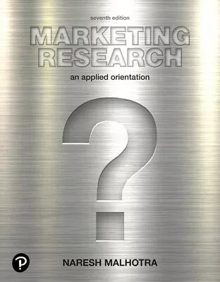 Marketing Research: An Applied Orientation 7/E (Hardcover Textbook) • $109.05