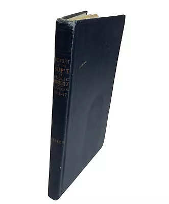 Report Of Superintendent Of Public Instruction Of Michigan 1916-1917 • $11.99