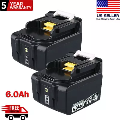 2 Pack 6.0 AH For Makita 14.4 Volt BL1430B Battery BL1440 BL1450 BL1460 A-60698  • $25.89