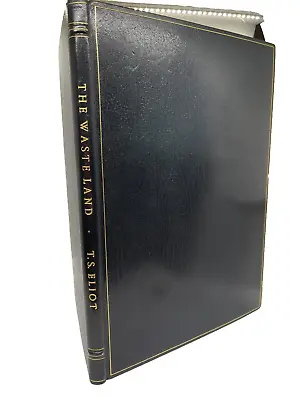 SIGNED LIMITED FIRST EDITION THE WASTE LAND BY T.S. ELIOT #17 Of 300 Fine Leathe • $15000