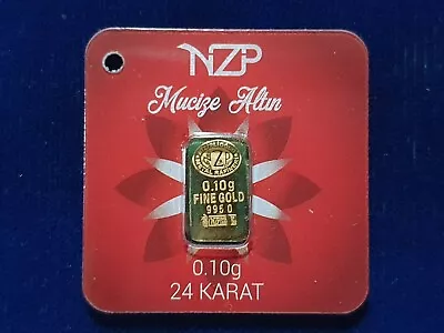 NZP Mucize Altin 0 .10 Th 24 Karat 995  Gold Bullion Bar (Sigma Verified.) • $19.50