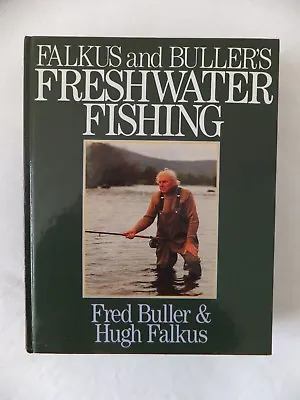 £47.50 • Buy BN -  Freshwater Fishing  By Fred Buller And Hugh Falkus - Hardback - Pristine.