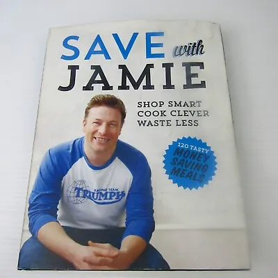 $19.95 • Buy Save With Jamie By Jamie Oliver: Hardcover Cookbook Recipe Baking Cooking Food