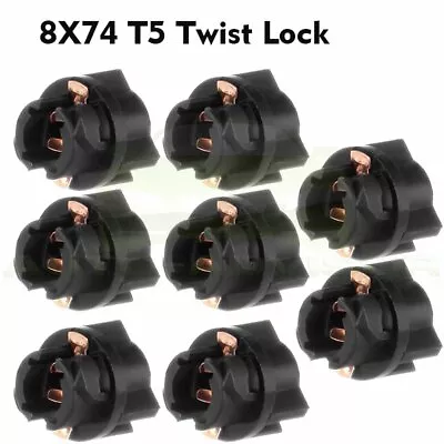 8Pcs T5 70 73 74 TWIST LOCK SOCKET LED INSTRUMENT PANEL CLUSTER DASH LIGHT BULB • $8.44