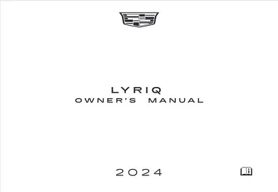 2024 Cadillac LYRIQ Owners Manual User Guide • $37.49
