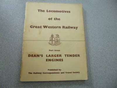 £5.49 • Buy The Locomotives Of The GWR Part 7-Dean's Larger Tender Engines
