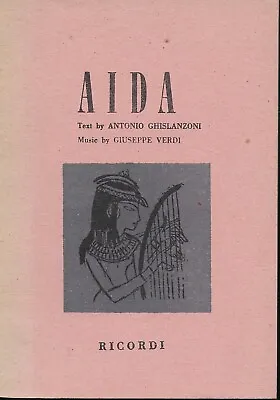 Aida - Opera In Four Acts (Libretto With Ephemera) • $15