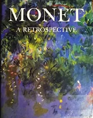 Monet : A Retrospective Hardcover Charles F. Stuckey • $10.63