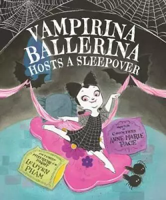 Vampirina Ballerina Hosts A Sleepover - Hardcover By Pace Anne Marie - GOOD • $4.57