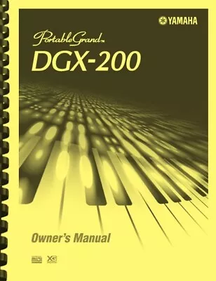 Yamaha DGX-200 Portable Grand Piano Keyboard OWNER'S MANUAL • $33.88